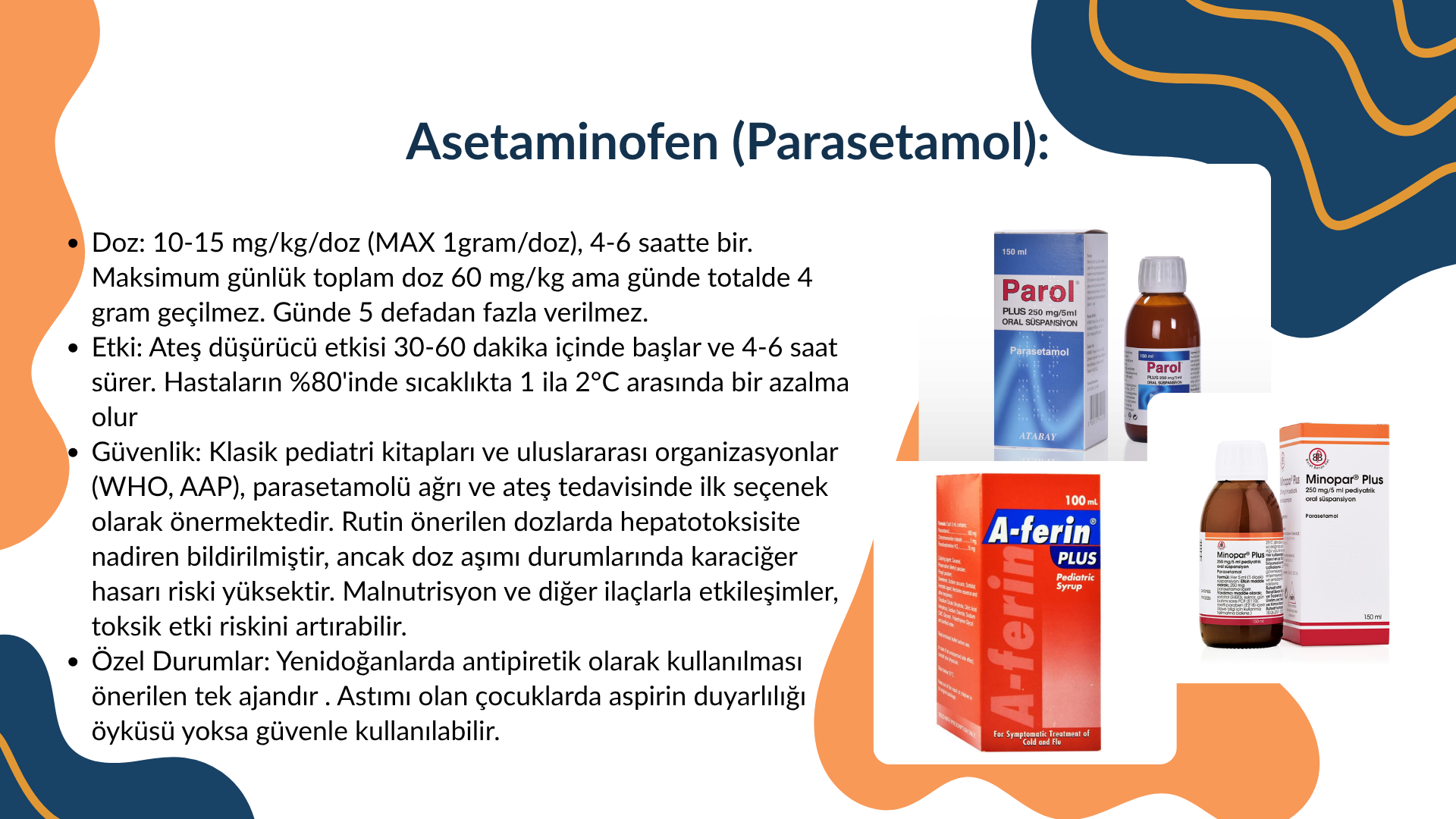 Ateş ve Ateş Düşürücü İlaçlar