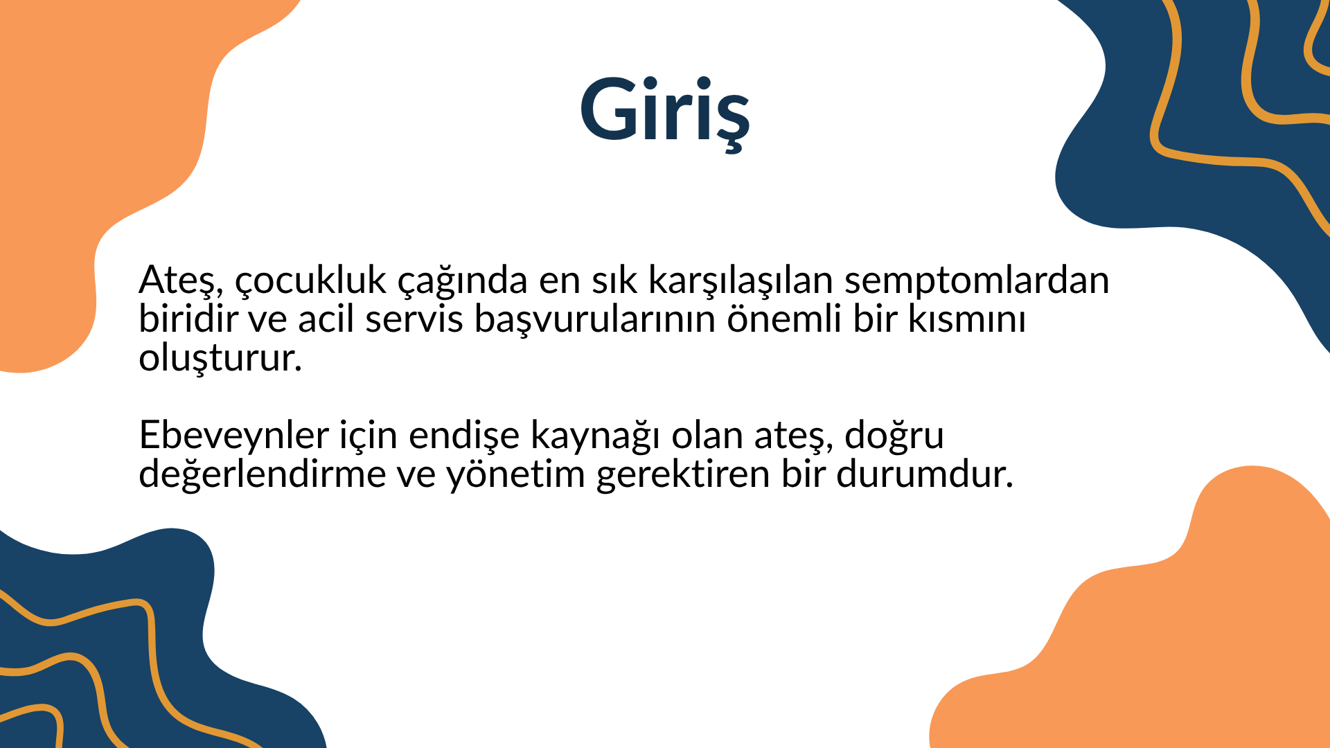 Ateş ve Ateş Düşürücü İlaçlar